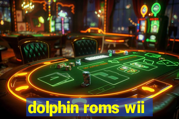 dolphin roms wii